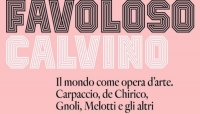 Favoloso Calvino. La cartografia nell'immaginario dello scrittore 